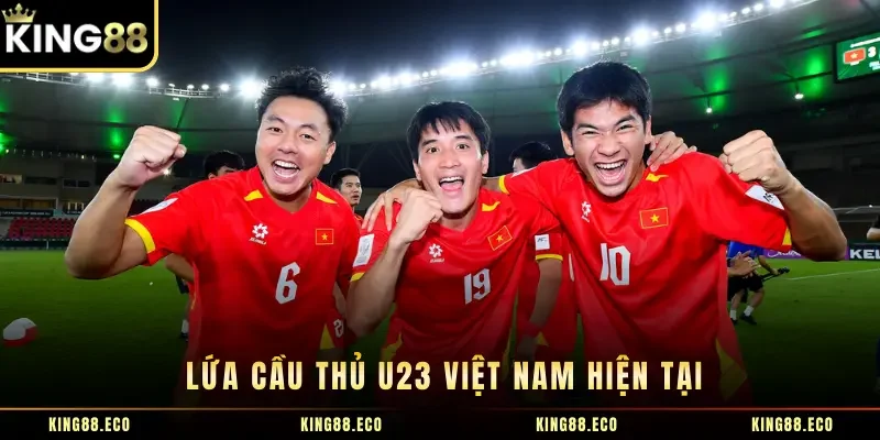 Lứa cầu thủ U23 Việt Nam hiện tại với gương mặt tiêu biểu